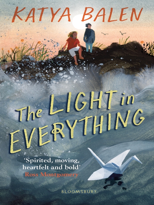 Katya Balen创作的The Light in Everything作品的详细信息 - 可供借阅